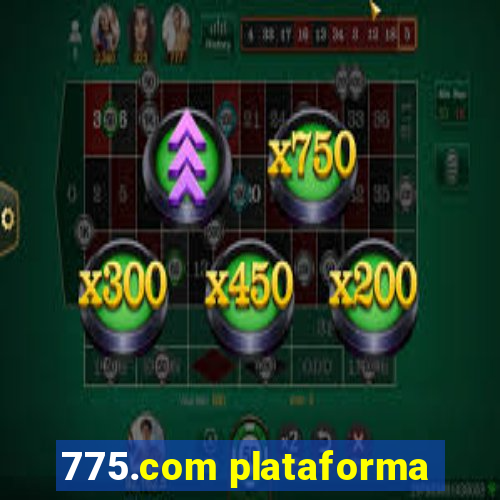 775.com plataforma